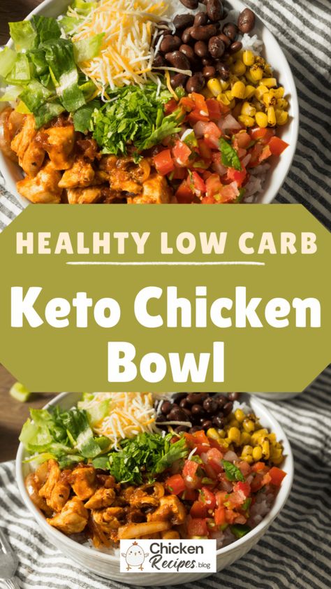 Chicken Bowls Low Carb, Low Carb Chicken Burrito Bowl, Low Carb Chicken Bowl Recipes, Keto Meals For Work, Chicken Keto Recipes Easy Dinners, Healthy Dinner Bowls Low Carb, Low Carb Chicken Bowl, Food Bowls Recipes Healthy, Protein Chicken Bowl