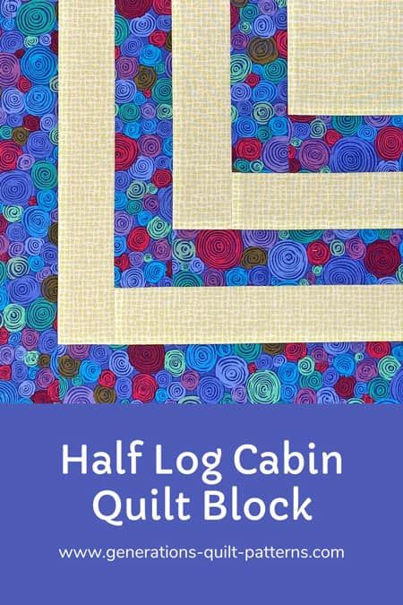 Pin this Half Log Cabin quilt block tutorial Log Cabin Quilt Blocks Variations, Log Cabin Quilt Blocks Free Pattern, Quarter Log Cabin Quilt Pattern, Log Cabin Quilts Layouts, Half Log Cabin Quilt, Half Log Cabin, Cabin Quilt Block, Log Cabin Quilt Pattern, Log Cabin Quilt Blocks