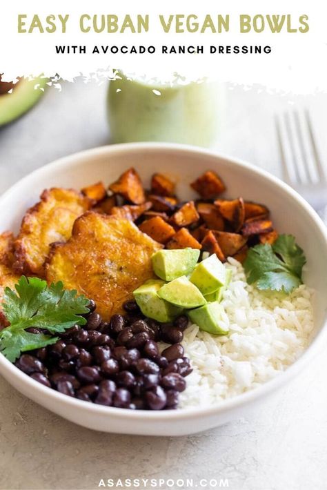 Cuban Bowls, Cuban Bowl, Easy Avocado Ranch Dressing, Homemade Avocado Ranch Dressing, Creamy Avocado Ranch Dressing, Avocado Lime Ranch Dressing, Avocado Ranch Dressing, Creamy Avocado Dressing, Plantain Recipes