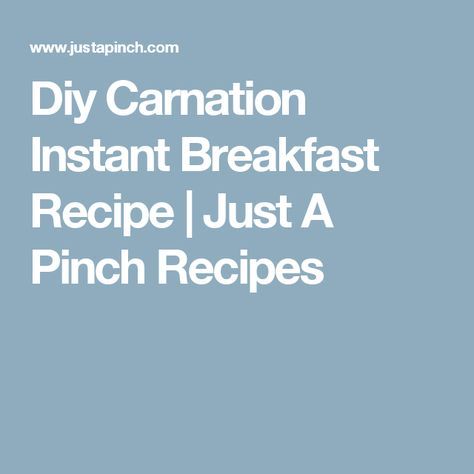 Diy Carnation Instant Breakfast Recipe | Just A Pinch Recipes Dry Mix Recipes, Carnation Instant Breakfast, Homemade Extracts, Instant Breakfast Recipe, Vanilla Powder, Instant Breakfast, Backpacking Meals, Diy Spices, Zombie Attack