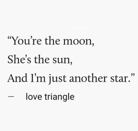 Love Triangle Quotes For Him, Quotes About Tragic Love, Triangle Love Quotes, Love Triangle Writing Prompts, Love Triangle Drawing, Tragic Love Aesthetic, Love Triangle Quotes, Love Triangle Aesthetic, Love Tropes