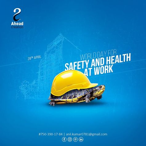 28th April Safety And Health At Work, Insurance Ads, Engineers Day, World Earth Day, Ads Creative Advertising Ideas, Social Media Branding Design, Safety Posters, Water Branding, Marketing Poster