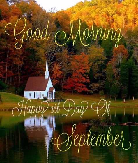 Happy Monday Pictures, Good Morning God, New Month Wishes, September Images, Good Morning Facebook, Happy September, Rejoice And Be Glad, Good Morning Prayer, Cute Good Morning Quotes