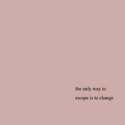 I’m always thinking of escaping/running away (mostly when I’m being melodramatic.) Couldn’t be any clearer. Escape by changing. Escape Quotes, Before I Fall, Lauren Oliver, Life Sayings, Digital Detox, Quote Inspirational, Quote Life, Visual Statements, Romantic Love Quotes