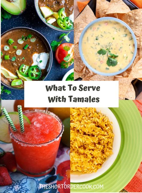 What To Serve With Tamales Meals, Sides With Tamales, What To Serve With Tamales, Mexican Entrees, Homemade Tamales, Dairy Free Salads, Best Sides, Chicken Tamales, Chunky Guacamole