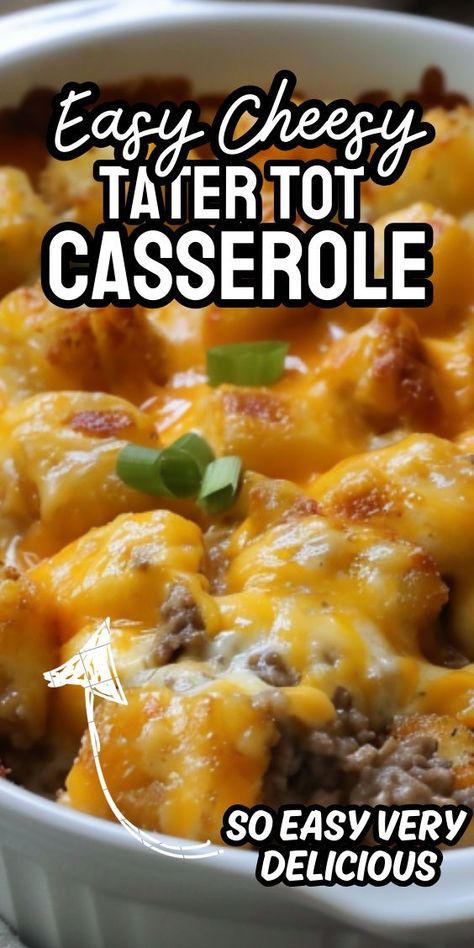 Easy Cheesy Tater Tot Casserole—a hearty and indulgent dish that's perfect for satisfying cravings on cozy evenings or feeding a hungry crowd. This crowd-pleasing casserole combines crispy tater tots, savory ground beef, creamy cheese, and flavorful seasonings, resulting in a dish that's sure to become Beef Tater Tot Casserole, Best Tater Tot Casserole, Cheesy Tater Tot Casserole, Easy Tater Tot Casserole, Cheesy Tater Tots, Easy Casserole Dishes, Tater Tot Casserole Recipes, Tot Casserole, Cheesy Casserole