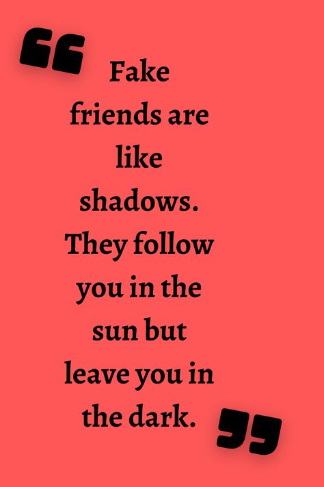 Friends Leave You Out Quotes, How To Find Fake Friends, Quote About Fake Friends, No Fake Friends, Fake Best Friends, Dont Look Back Quotes, Hood Quotes, Fake Friend Quotes, Betrayal Quotes