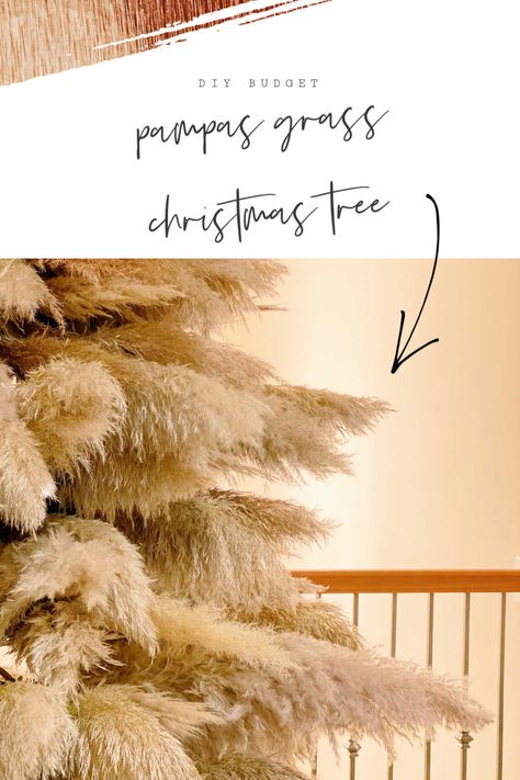 DIY Pampas Grass Christmas Tree on a Budget Christmas Tree On A Budget, Pampas Grass Christmas Tree, Christmas Tree Dyi, Pampas Grass Christmas, Diy Pampas, Artificial Tree Branches, Pink Pampas Grass, Boho Christmas Tree, Thanksgiving Tree