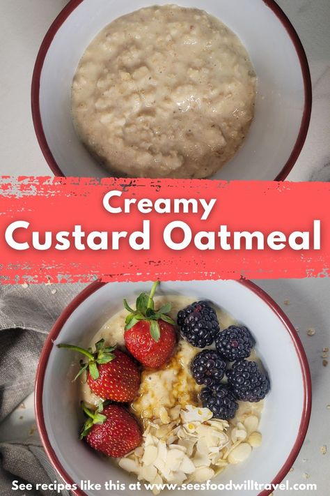 Oatmeal Pudding Recipe, Creamy Oatmeal, Custard Recipe, Breakfast Oatmeal Recipes, Porridge Recipes, Custard Recipes, Healthy Toddler Meals, Oatmeal Breakfast, Oatmeal Recipes