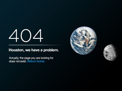 404 page design by Addison on dribbble Houston We Have A Problem, 404 Pages, Page 404, Error 404, Page Design, Business Planning, Nasa, Global Community, Houston