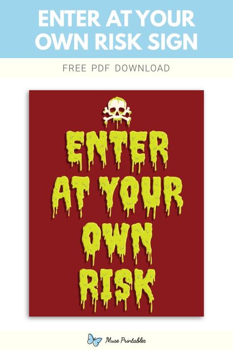 Free printable enter at your own risk sign template in PDF format. Download it at https://museprintables.com/download/sign/enter-at-your-own-risk/ Speed Limit Signs, Enter At Your Own Risk, Danger Signs, Download Sign, Sign Templates, Printable Signs, Free Printable, Free Printables, Signs