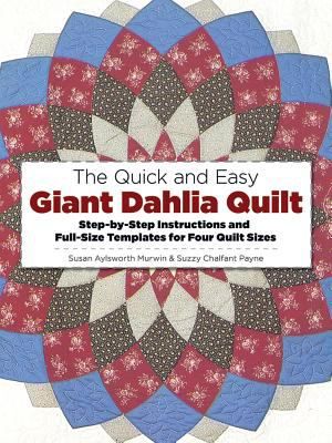 Buy a cheap copy of The Quick and Easy Giant Dahlia Quilt on... book by Suzzy Chalfant Payne. Noted quilting teachers and authors provide complete instructions and accurate templates for making classic American quilt on the sewing machine. Patterns come in... Free shipping over $10. Dahlia Quilt Pattern, Giant Dahlia Quilt, Dahlia Quilt, Giant Dahlia, Dahlia Pattern, Flower Quilt Patterns, Machine Quilting Patterns, Arts Magazine, Classic Quilts