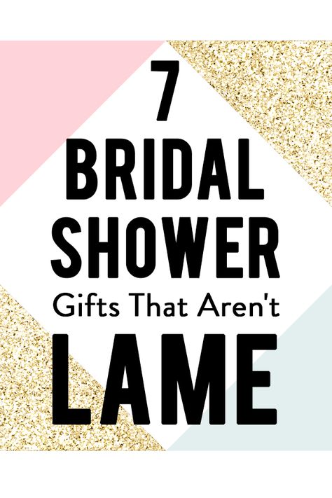 If you want to give a bridal shower gift that is unlike all of the others, think beyond the registry. Here are seven ideas that are sure to wow the bride-to-be. Brida Shower Gifts, Diy Bridal Gifts For Bride, Unique Bridal Shower Gifts For Bride, Best Bridal Shower Gift For Bride, Shower Gifts For The Bride, Best Friend Bridal Shower Gift, Wedding Shower Gift Ideas For Bride, Gift For Bridal Shower For Bride, Unique Wedding Shower Gifts