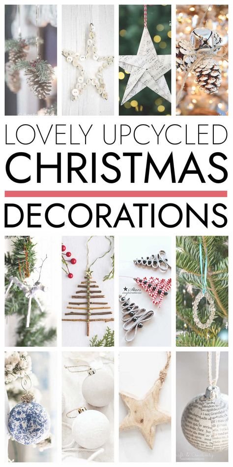 Lovely Up-cycled Christmas Decorations Repurpose Christmas Decorations, Upcycle Christmas Crafts, Christmas Decor Budget, Upcycling Christmas Decorations, Diy Christmas Decorations Recycled, Upcycle Christmas Decorations, Upcycled Christmas Decorations, Recycled Christmas Ornaments, Eco Christmas Decorations