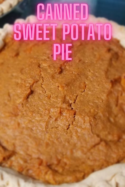 Sweet Potato Pie Recipes With Canned Yams, Sweet Potato Pie From Canned Yams, Canned Sweet Potato Pie Recipes Easy, Sweet Potato Pie With Canned Yams, Canned Sweet Potato Pie, Sweet Potato Pie Using Canned Yams, Sweet Potato Pie With Canned Sweet Potatoes, Can Sweet Potato Pie Recipe, Sweet Potato Pie Canned Yams