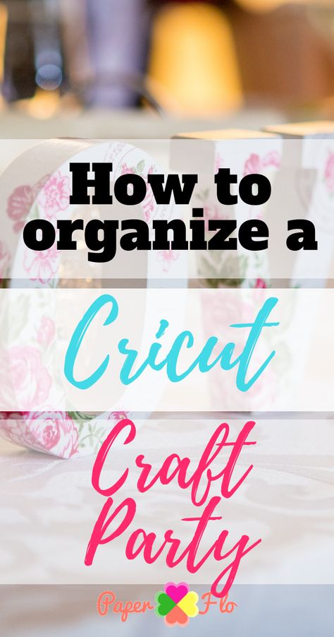 How to Organize a Cricut Craft Party Craft Party Ideas, Fun Diy Craft Projects, Crafts For Teens To Make, Cricut Craft, Craft Night, How To Organize, Cricut Projects Vinyl, Fun Diy Crafts, Party Paper