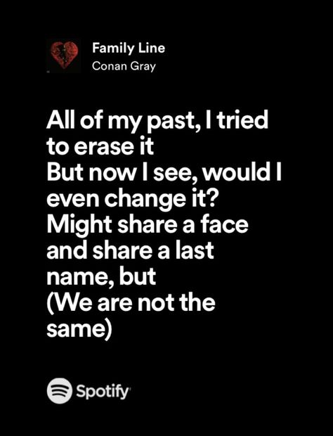 Family Lines Conan Gray, Family Line Spotify, Family Line Aesthetic, Family Line Conan Gray Aesthetic, Family Line Lyric, Family Line Conan Gray Lyrics, Conan Gray Song Lyrics, Conan Gray Songs, Conan Gray Never Ending Song