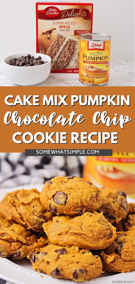 Pumpkin Spice Cookies Easy, Pumpkin Chocolate Chip Cookies Easy, Cake Mix Chocolate Chip Cookies, Pumpkin Cake Mix Cookies, Cake Mix Pumpkin, 3 Ingredient Pumpkin, Cookie Buffet, Pumpkin Cake Mix, Pumpkin Cookies Easy