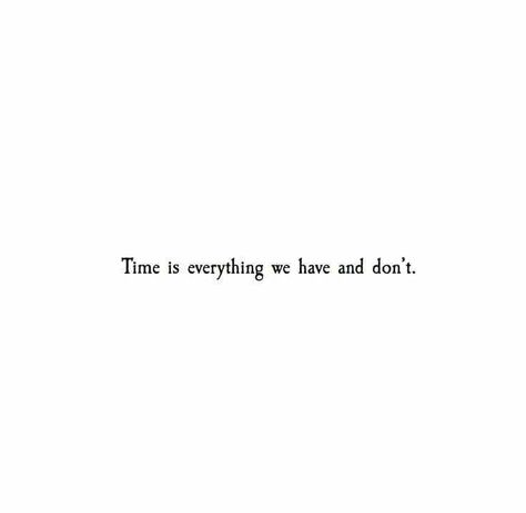 Time, it runs out.. we live thinking we’ve got all the time in the world and we don’t! Why do we live all our time in Experiences that won’t serve us well when we don’t have forever?.. it’s all a part of it, apart of life... the time we spent being unhappy is not a waste, it’s a lesson.. so if you recognize it and fix it, then you will be able to spend your times being happy! But that’s choice we all choose to make.. happiness is within you... as much as we our social beings you have to find a w Tan Quotes, Quotes Deep Meaningful Short, Short Meaningful Quotes, Smart Quotes, Spray Tan, Quotes Deep Meaningful, Quotes Deep Feelings, Random Thoughts, Poem Quotes