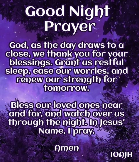 Blessing Good Night, Bed Time Prayers Of Thanks, Evening Blessings Quotes Faith, Night Prayers To End Your Day, Nite Prayers, Good Night Prayer Before Sleep, Good Night Prayers And Blessings, Goodnight Blessings Faith, Prayer For Bedtime