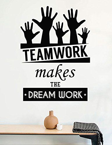 Dream work is Bioreigns Quotes For Office, Office Quotes Wall, Inspirational Teamwork Quotes, School Wall Decoration, Teamwork Makes The Dream Work, Job Inspiration, Office Wall Design, Team Quotes, Classroom Charts