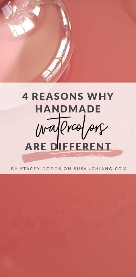 4 Reasons Why Handmade Watercolors Are Different | Susan Chiang How To Make Handmade Watercolor Paint, Making Watercolor Paint, Handmade Watercolor Paint, How To Make Watercolor Paint, Making Paint, Business Card Design Black, Paint Making, Business Card Design Minimalist, Watercolor Branding