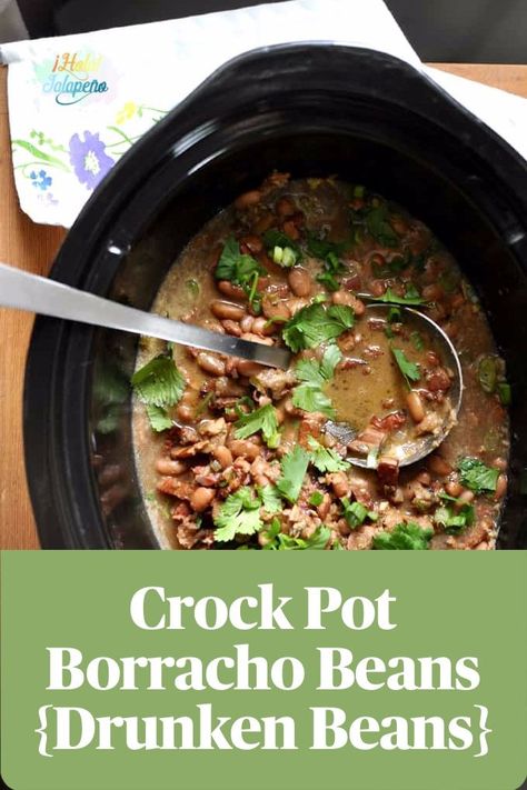 Don't just stick to basic beans, make Frijoles Borrachos or Drunken Beans!  Start with a pinto beans and add aromatics like onions, garlic, and jalapenos. Elevate it by adding beer, spices, and bacon. Cooked slowly in the Crock Pot they are super easy too!  #crockpot  #borrachobeans #drunkenbeans #homemade #fromscratch #Frijolesborrachos #crockpotbeans  #beanrecipes #Mexicanbeans Borracho Beans Recipe, Borracho Beans, Drunken Beans, Mexican Bean Soup, Carne Adobada, Beans In Crockpot, Potato Nachos, Cowboy Beans, Cooking With Beer