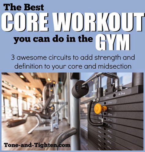 The best core workout you can do in the gym! Check out these awesome circuits on Tone-and-Tighten.com #workout #fitness Gym Core Workout, Core Workout Gym, Best Abdominal Exercises, Best Core Workouts, Effective Ab Workouts, Gym Abs, Abs Workout Video, Abs Workout Gym, Core Exercises