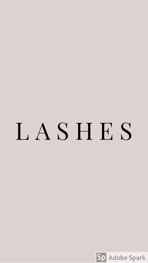 Lashes Aesthetic Wallpaper, Lash Instagram Highlight, Lash Instagram Theme, Lash Wallpaper, Eyelash Studio, Lash Design, Beauty Skin Quotes, Lash Logo, Lash Quotes