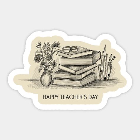 Happy Teacher's Day - Happy Teachers Day - Sticker | TeePublic Happy Teachers Day Stickers, Teachers Day Sticker, Happy Teacher's Day Images, Sticky Notes Quotes, Notes Quotes, Recycle Crafts Diy, Teachers Day Card, Teacher Stickers, Happy Teachers Day