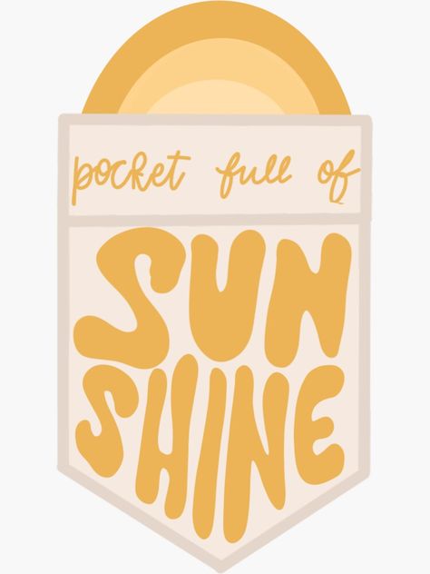 Sunshine In My Pocket, Sunshine Sticker, Pocket Full Of Sunshine, Positivity Stickers, Taurus Tattoos, Planner Icons, Ipad Lettering, Aesthetic Shirts, Holiday Humor