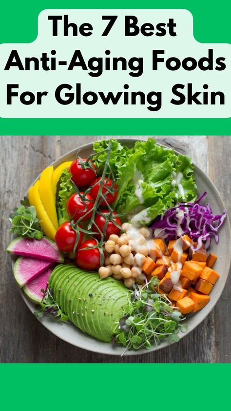 a colorful bowl of anti-aging foods including leafy green salad, sweet potatoes, avocado and bell pepper Foods For Glowing Skin, Best Foods For Skin, Food For Glowing Skin, Anti Aging Diet, Protein Recipe, Foods For Healthy Skin, Anti Aging Food, Healthy Food Motivation, For Glowing Skin