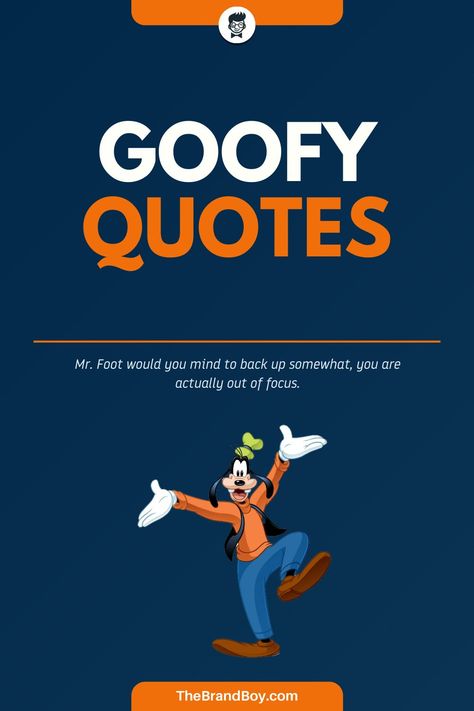 Goofy Inspirational Quotes, Quotes From Disney Characters, Goofy Quotes Humor, Disney Characters Goofy, Mickey Mouse Quotes, Goofy Quotes, Life Quotes Disney, Famous Sayings, Pluto Disney