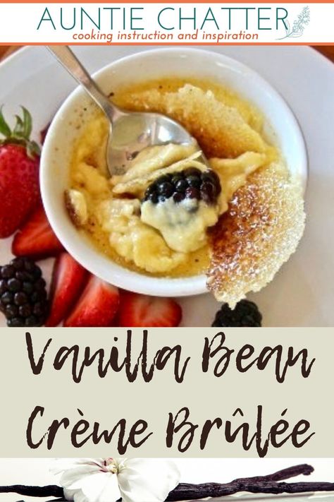 Vanilla Bean Dessert Recipes, Creme Brulee Recipe Vanilla Bean, Brulee Desserts, Vanilla Bean Creme Brulee, Best Creme Brulee Recipe, Vanilla Bean Custard, Vanilla Bean Recipes, Creme Brulee Desserts, Cream Brulee