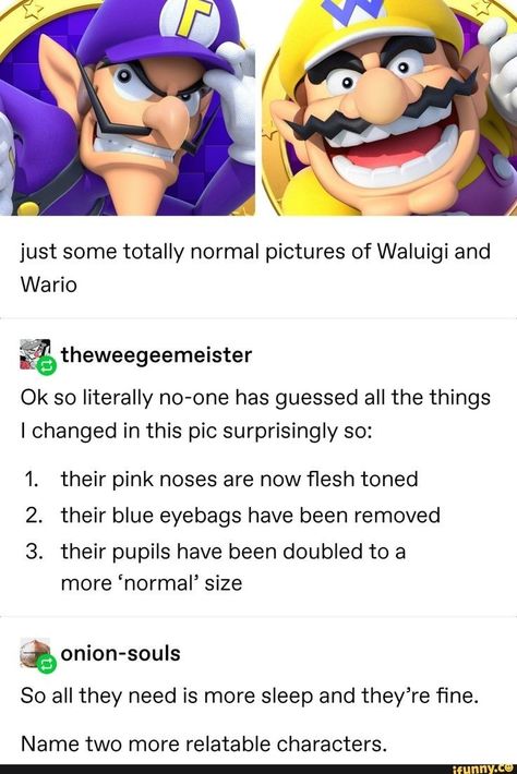 Waluigi Fanart, Super Mario Memes, Wario Waluigi, Normal Pictures, Relatable Characters, Mario Funny, Super Smash Bros Memes, Mario Memes, Mario Stuff