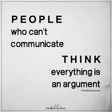 communicate Argument Quotes, Citation Force, Communication Quotes, Gratitude Challenge, Communication Relationship, Motivational Quotes For Students, Quotes Thoughts, Life Quotes Love, Short Inspirational Quotes