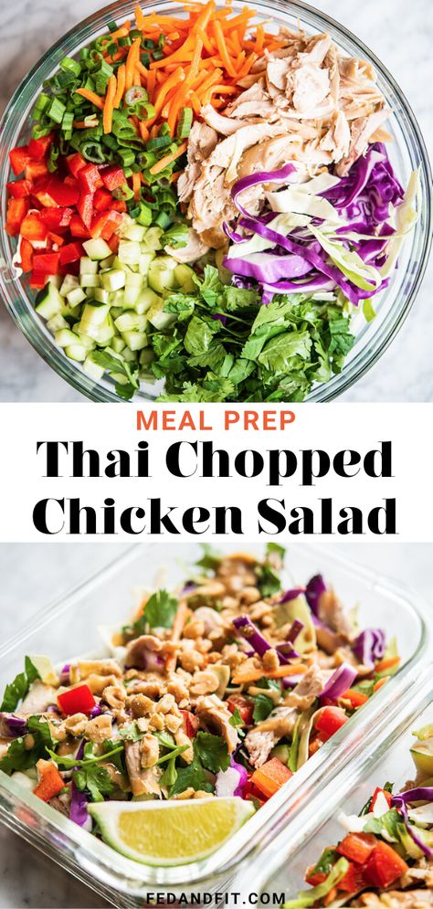 Lunch For The Week, Chopped Chicken Salad, Thai Chicken Salad, Chicken Chopped Salad, Salad Meal Prep, Healthy Lunch Meal Prep, Diner Recept, Chicken Salad Recipe, Make Ahead Lunches