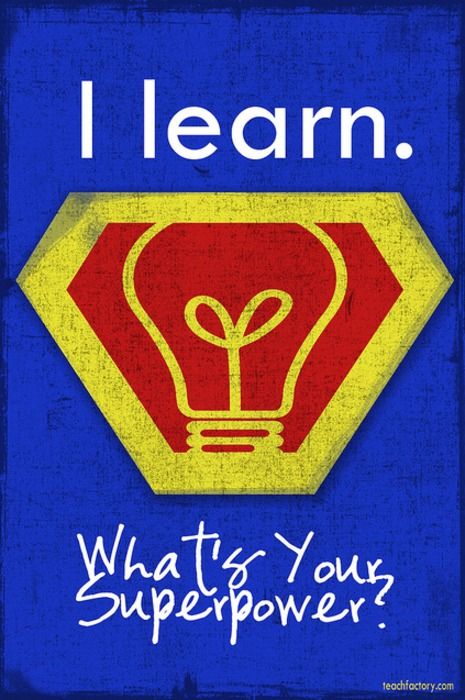 Superhero Poster for the classroom. I might change this and say "We Learn. That is our Superpower!" Thinking about using them for table numbers. You Are My Superhero, Superhero Classroom, Super Hero Theme, Teaching Quotes, Superhero Comics, Teacher Quotes, School Themes, Future Classroom, Teacher Humor