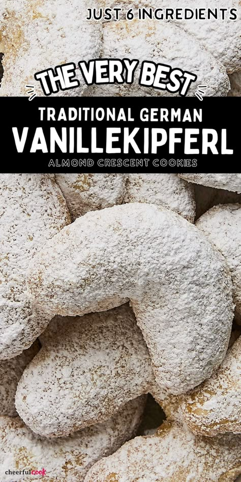 Austrian Cookies, German Christmas Desserts, Pistachio Pudding Cookies, Almond Crescent Cookies, German Christmas Food, German Christmas Cookies, German Food Authentic, Moon Cookies, Crescent Cookies