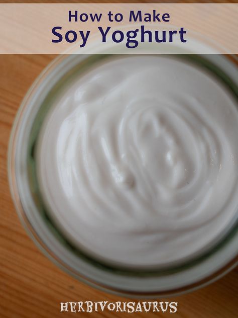 Make your own thick and creamy vegan soy yoghurt. Vegan Yoghurt Recipe, Soy Yogurt Recipe, How To Make Vegan Yogurt, Yoghurt Ideas, How To Make Soy Milk, How To Make Soya Milk, Greek Yoghurt Recipes, Vegan Yoghurt, Diy Yoghurt Making Yogurt