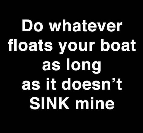 if it harms no one, go for it! Boat Quotes, Gangster Quotes, Breakup Quotes, Positive Mind, Powerful Quotes, The Boat, Love Words, Good Advice, Daily Quotes