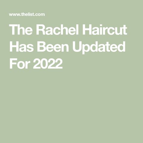 The Rachel Haircut Has Been Updated For 2022 Updated Rachel Haircut 2022, New Rachel Haircut, Modern Rachel Haircut 2022, Updated Rachel Haircut, The Rachel Haircut 2022, Rachel Green Haircut Layers, Modern Rachel Haircut, The Rachel Haircut, Rachel Haircut