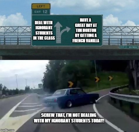 Left Exit 12 Off Ramp Funny Homeschool, Debate Memes, Messi Gif, Speech And Debate, I Dont Believe You, Meme Show, Puppy Biting, A Little Life, Fantastic Beasts And Where