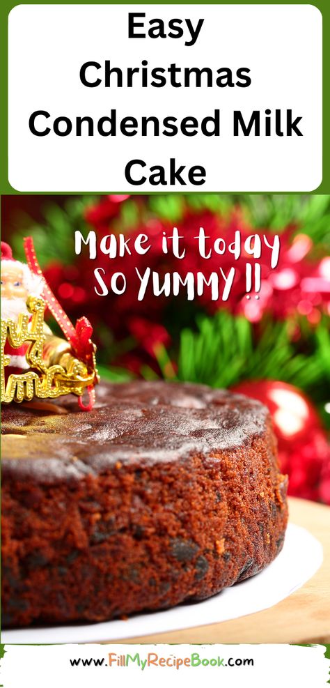 Easy Christmas Condensed Milk Cake with dates recipe idea. No need to Bake Ahead of Christmas season recipe, no eggs and alcohol free. recipes, homemade, cake, Christmas, fruit cake, condensed milk, oven bake, bake anytime, no alcohol, dates, dessert, cake, family Baileys Condensed Milk Fruit Cake, Condensed Milk Fruit Cake, Condensed Milk Recipes Desserts Easy, No Bake Fruit Cake Recipe, Condensed Milk Cake Recipe, Cake Condensed Milk, Dates Dessert, Cake With Dates, Light Fruit Cake Recipe