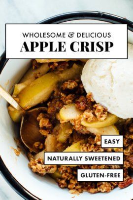 Gf Apple Crisp, Gluten Free Foods List, Delicious Apple Crisp, Gluten Free Crisps, Healthy Apple Crisp, Cookie And Kate, Gluten Free Apple Crisp, Pecan Topping, Apple Crisp Recipe