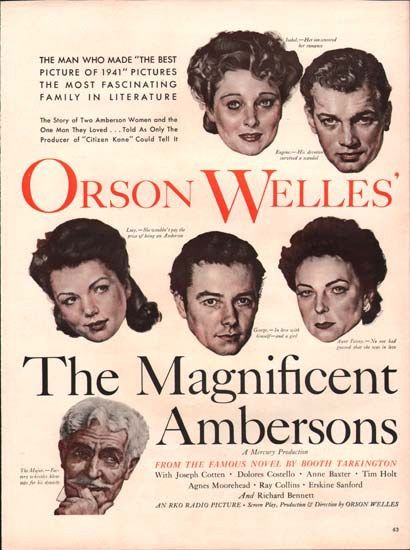 The Magnificent Ambersons (1942) Dolores Costello, Art Of Cinema, Joseph Cotten, Anne Baxter, Feed Your Head, Agnes Moorehead, Orson Welles, Print Ad, Print Ads