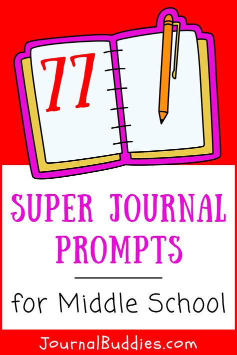 Are you looking for ideas to inspire your middle-schooler to express themselves creatively and reflect on life? Look no further than 77 Super Journal Prompts for Middle School! This collection of fun and thought-provoking prompts will encourage kids to explore their feelings and ideas, develop their writing skills, and create positive and meaningful experiences. Get ready to dive into a world of self-expression - the possibilities are endless! #journalbuddies Journal Prompts High School, Writing Prompts For Middle Schoolers, Journal Prompts Middle School, Journal Prompts For Middle Schoolers, Fun Journal Prompts For Kids, Writing For Middle Schoolers, High School Journal Ideas, Back To School Journal Prompts, Daily Writing Prompts Journals