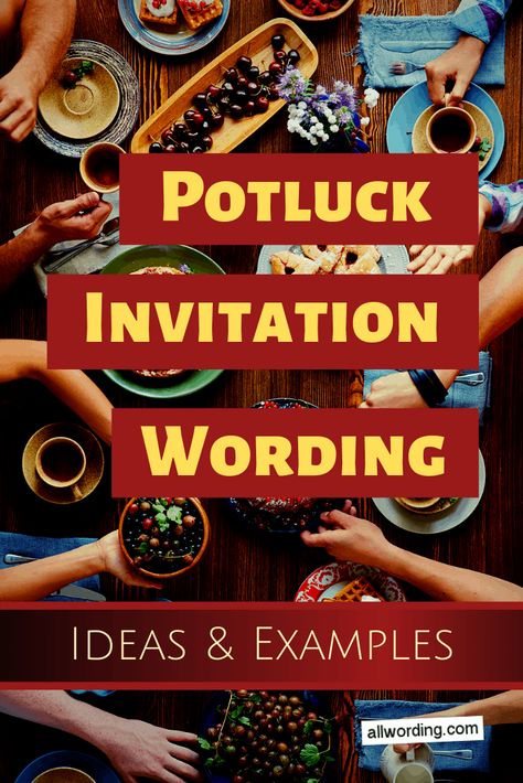 Invitation wording ideas for a potluck, whether it's for a summer barbecue, holiday gathering, office party, or whatnot Pot Luck Invitation Wording, How To Organize A Potluck Party, Potluck Flyer Ideas, Theme Party Invitations Ideas, Potluck Announcement, Potluck Dinner Themes, Soup Party Invitations, Halloween Potluck Invitations, Christmas Potluck Invitation