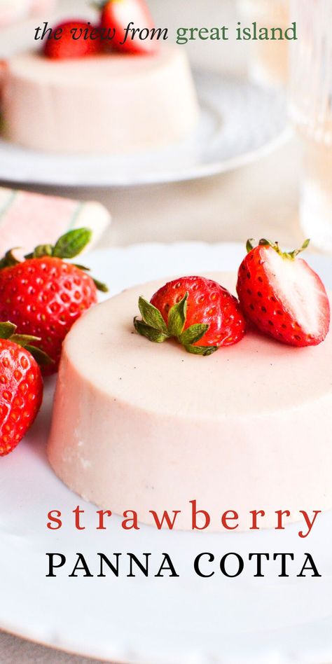 Learn to make strawberry panna cotta, a classic no bake Italian dessert with fresh strawberries, cream, sugar, and vanilla. Perfect for spring! Strawberry Panacotta, No Bake Food, Vegan Panna Cotta Recipe, Funfetti Blondies, Fresh Desserts, Easy Panna Cotta Recipe, Strawberry Panna Cotta Recipe, Strawberry Custard, Spring Sweets