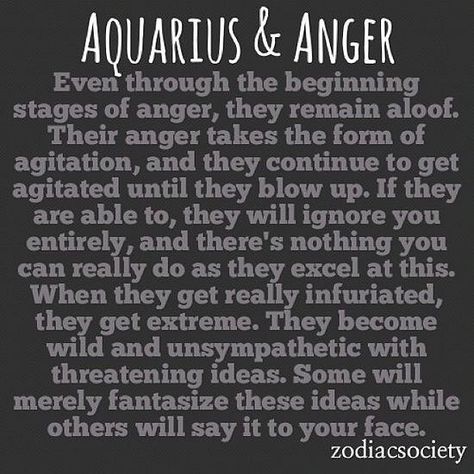 Haha! I luv that this is so me, but then again I'm an Aquarius...#Aquarius #Aquarians #aquarianspirit #waterbearer #humanitarian Aquarius Anger, Aquarius Characteristics, Aquarius Signs, Aquarius Aesthetic, Aquarius Truths, Aquarius Traits, Aquarius Life, Aquarius Love, Aquarius Quotes